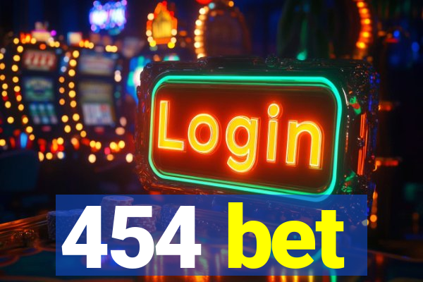 454 bet